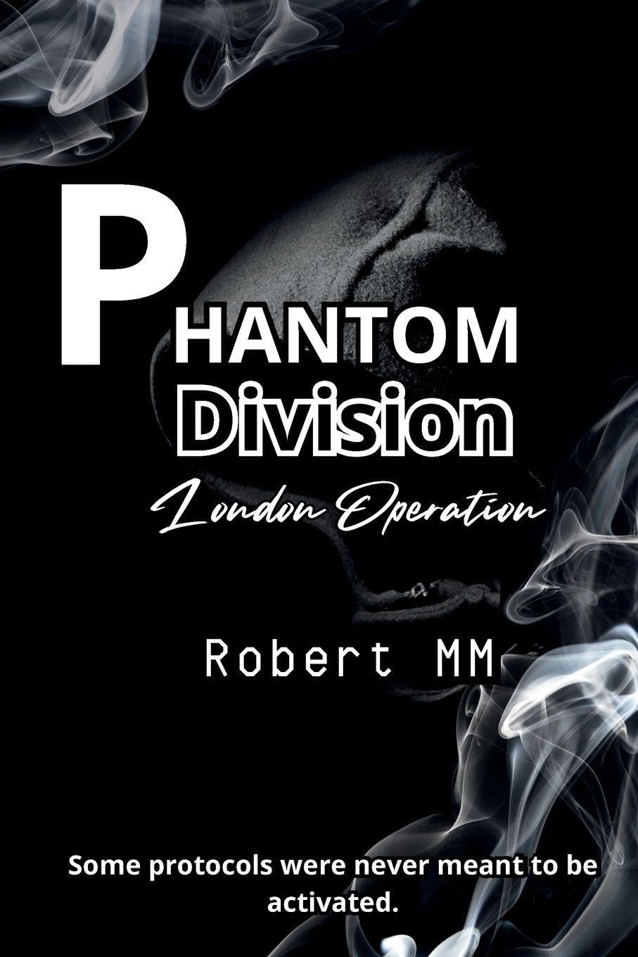 Phantom Division - London Opertation      Paperback – May 12, 2025