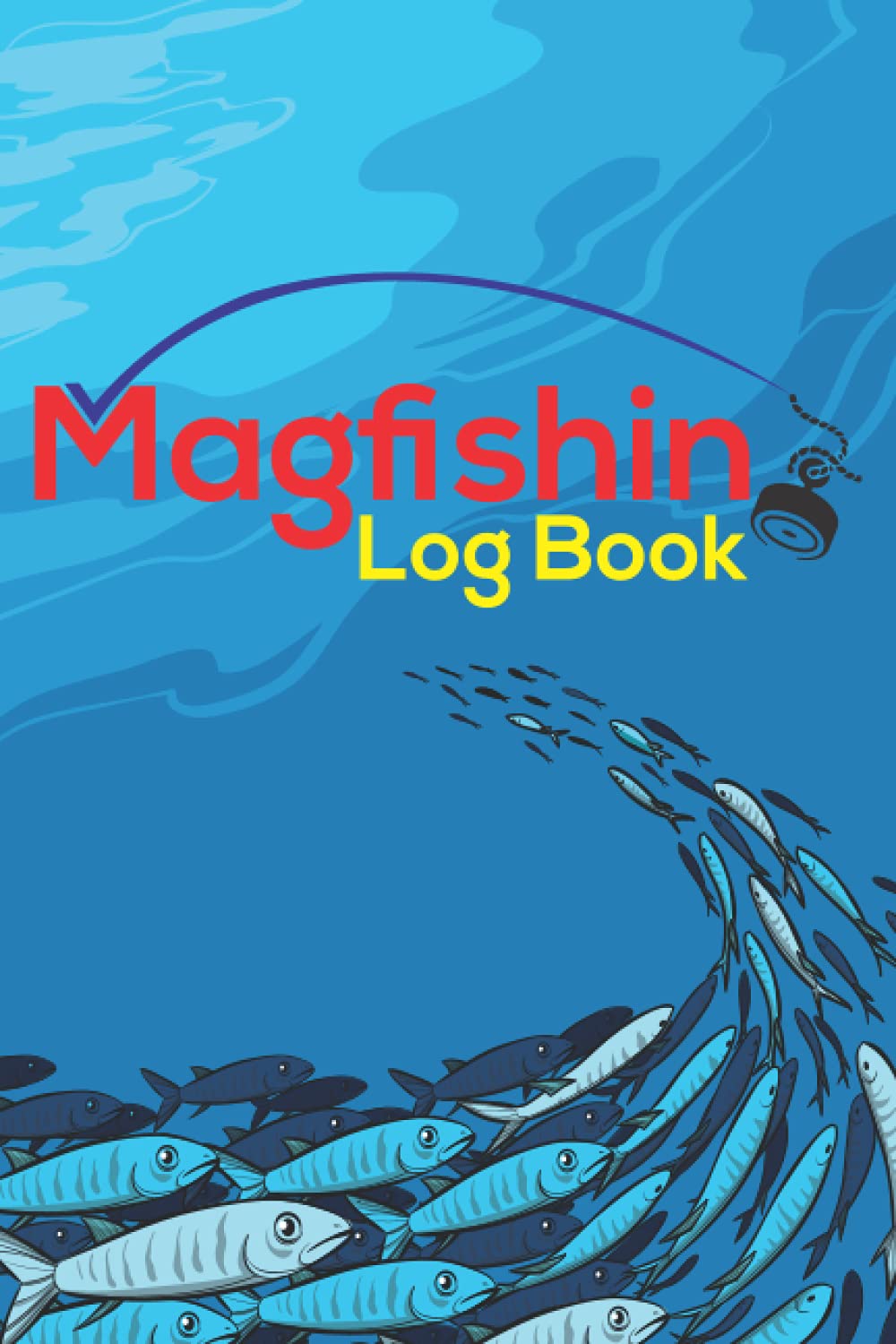 Mag fishing Log Book: This is the ideal way to keep a record of your magnet fishing trips! Magnet Log Book For Fishing, Most excellent and amazing gift for any fisherman
