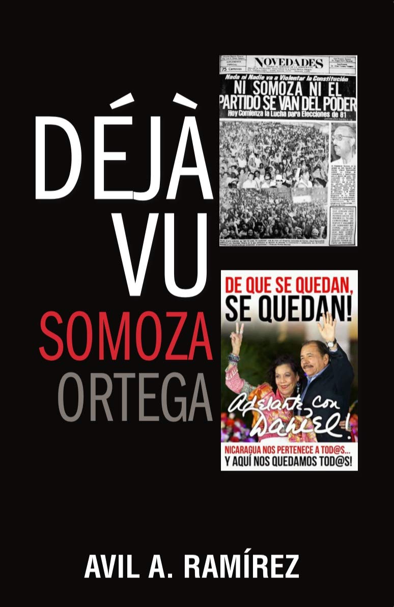 Déjà vu. Somoza-Ortega (Spanish Edition)
