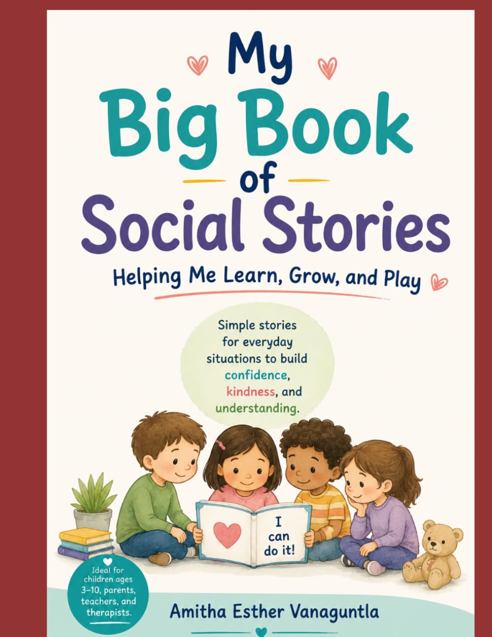 My Big Book of Social Stories: Helping Me Learn, Grow, and Play