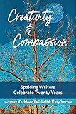 Creativity & Compassion: Spalding Writers Celebrate 20 Years