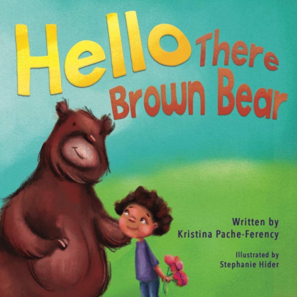 Hello There Brown Bear