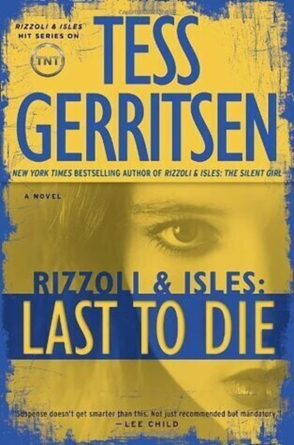 Cover of Last to Die: A Rizzoli & Isles Novel (Rizzoli & Isles, 10)