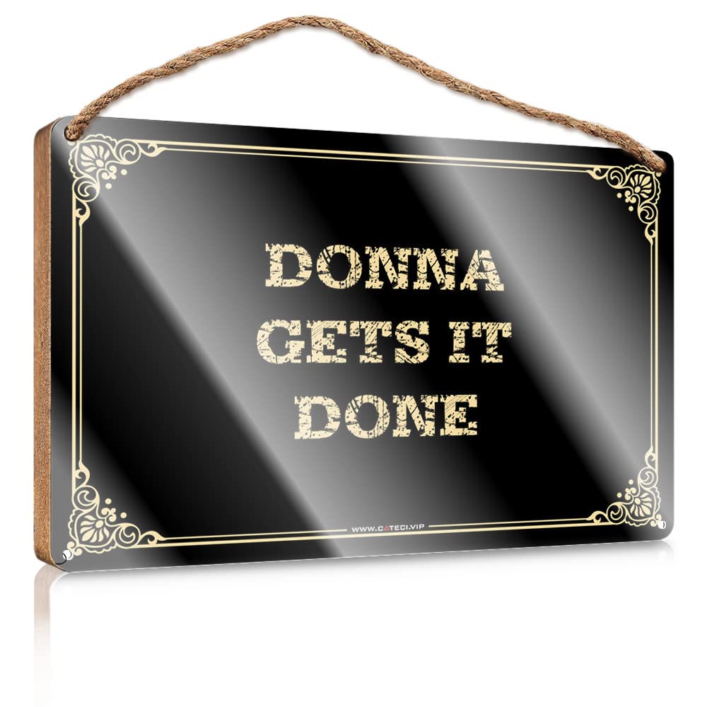 MAHQPZXSF Home Door Hanging Donna Gets It Done Wooden Sign Funny Bathroom Decor Room Decor For Men(20X30CM)