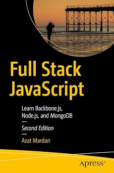 Full Stack JavaScript Learn Backbone.js, Node.js, and MongoDB