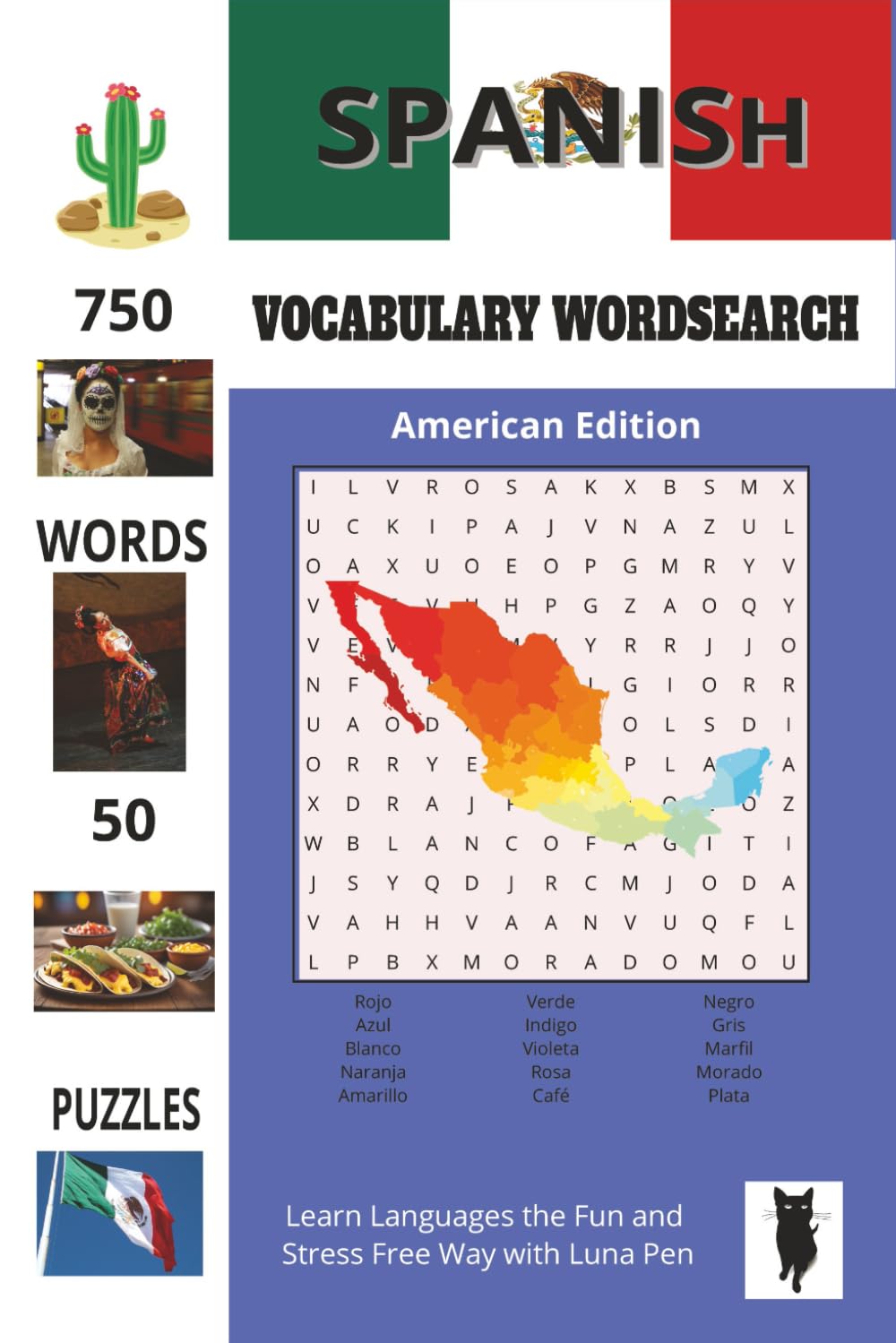 Spanish Vocabulary Wordsearch American Edition: Fun and Relaxing Puzzles with English Translations for Students, Seniors, and Travellers. (Luna Pen Language Learning Wordsearch Books)
