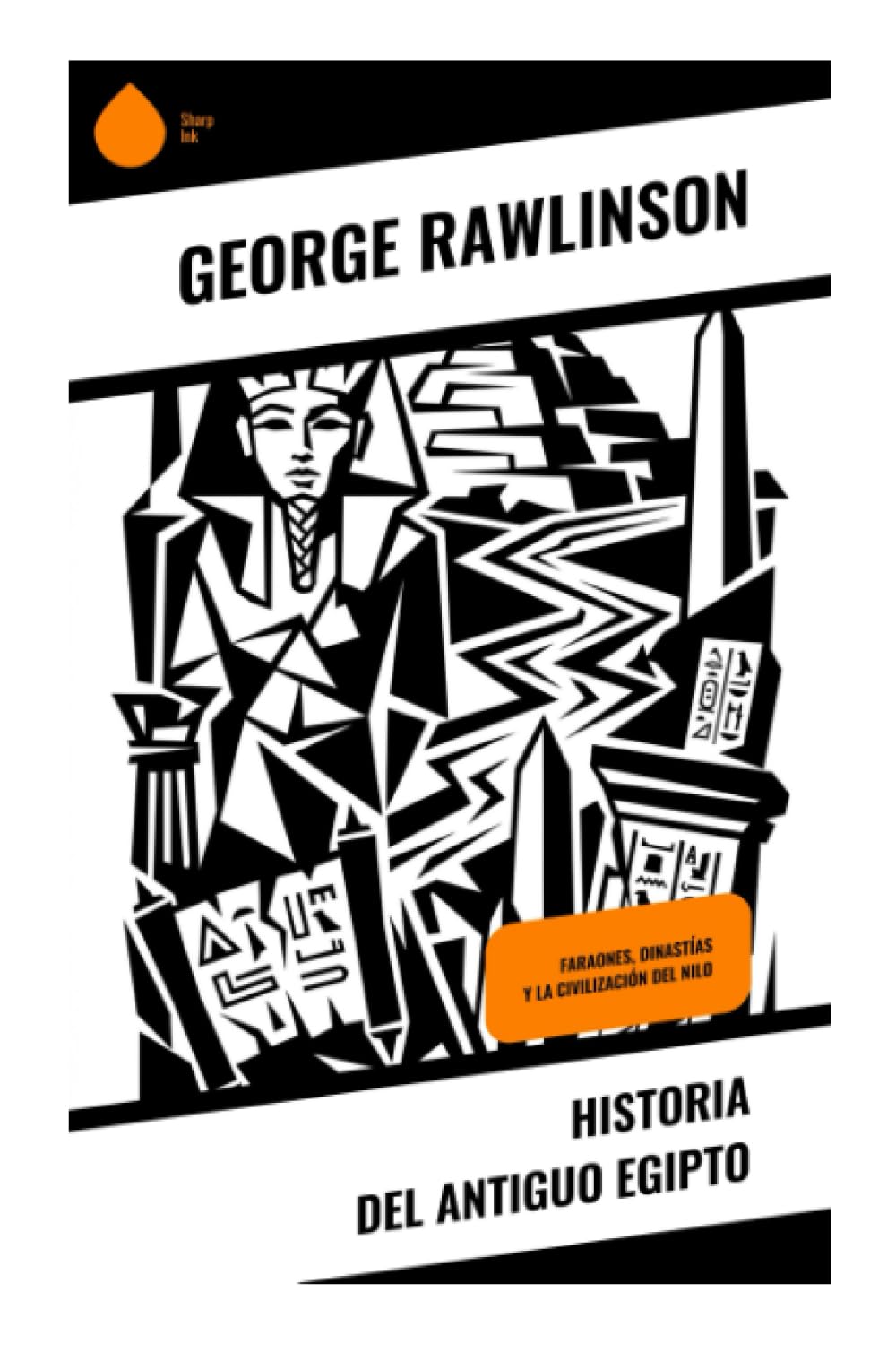 Historia del Antiguo Egipto: Faraones, dinastías y la civilización del Nilo