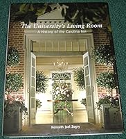 The university's living room: A history of the Carolina Inn 0967606306 Book Cover