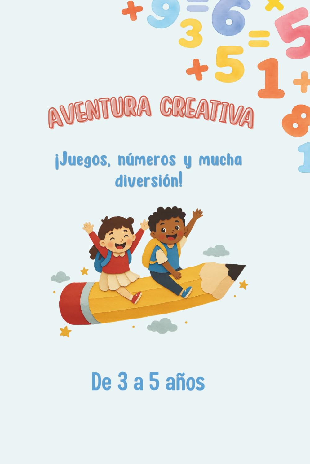 ¡AVENTURA CREATIVA!: Mi gran libro de actividades