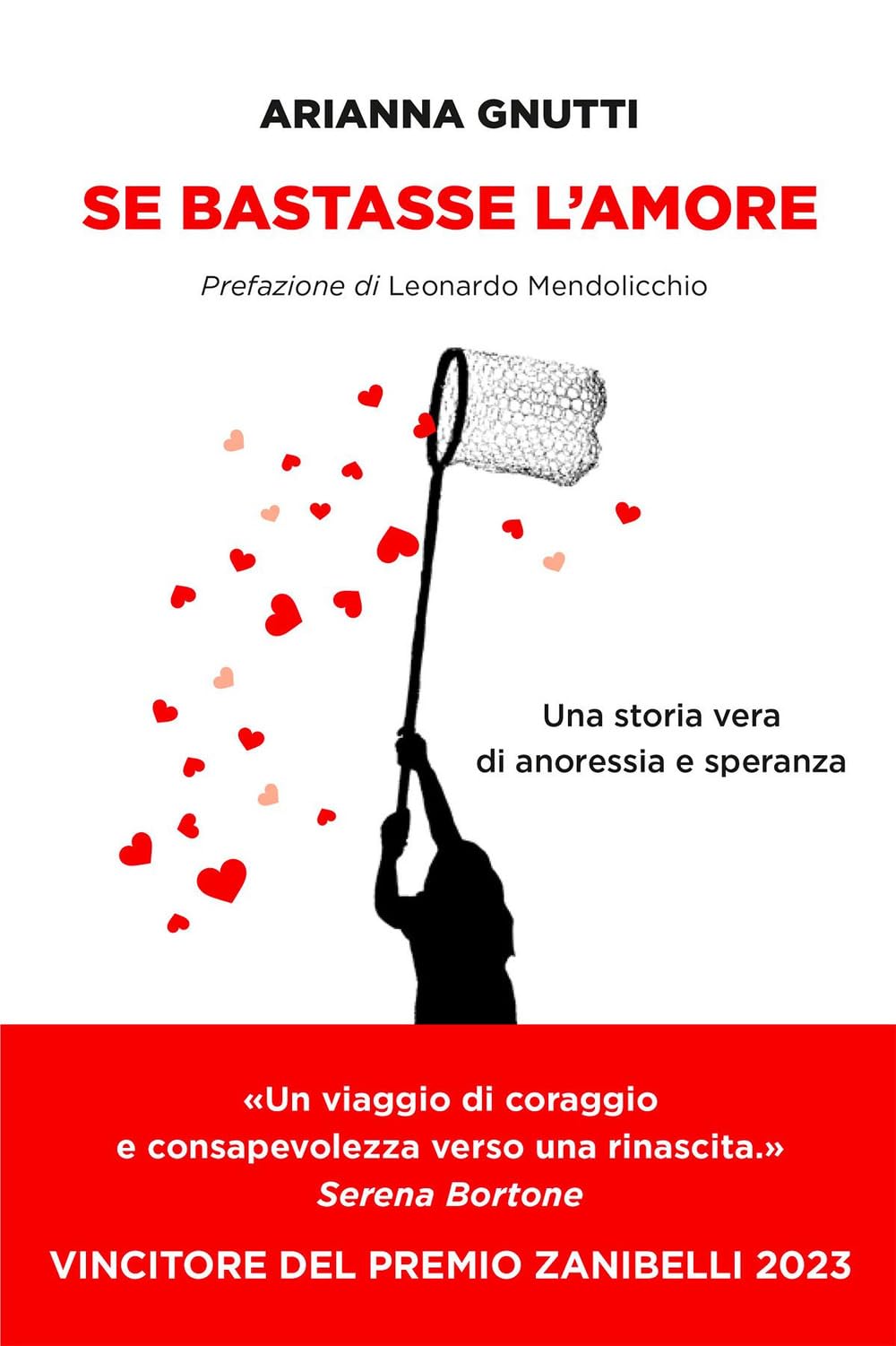 Se Bastasse L'amore. Una Storia Vera Di Anoressia E Speranza - 4