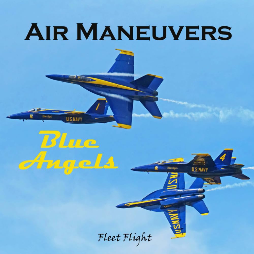 Air Maneuvers: Blue Angels