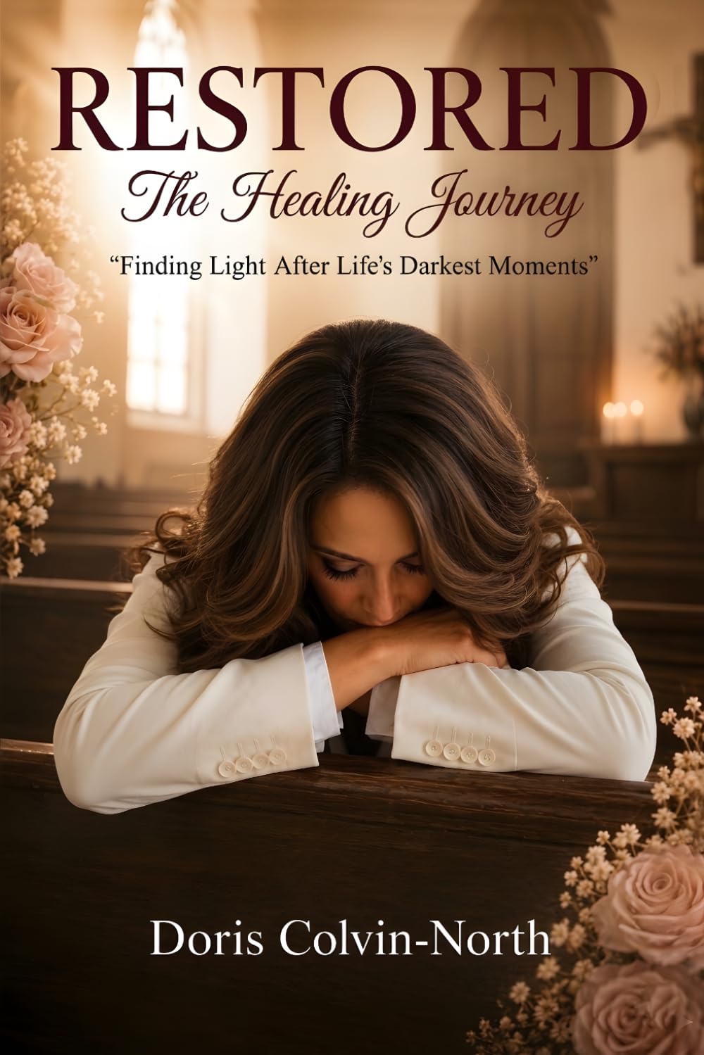 Restored: The Healing Journey