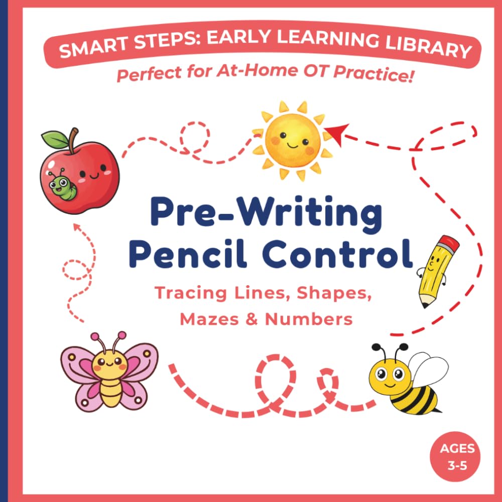 Pre-Writing Pencil Control: Tracing Lines, Shapes, Mazes & Numbers (Smart Steps: Early Learning Library)