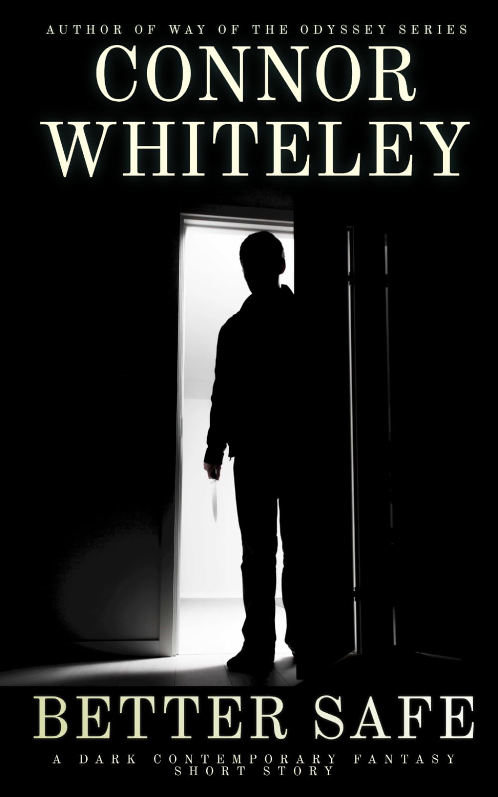 Better Safe: A Dark Contemporary Fantasy Short Story (Hell's Place Contemporary Fantasy Stories)
