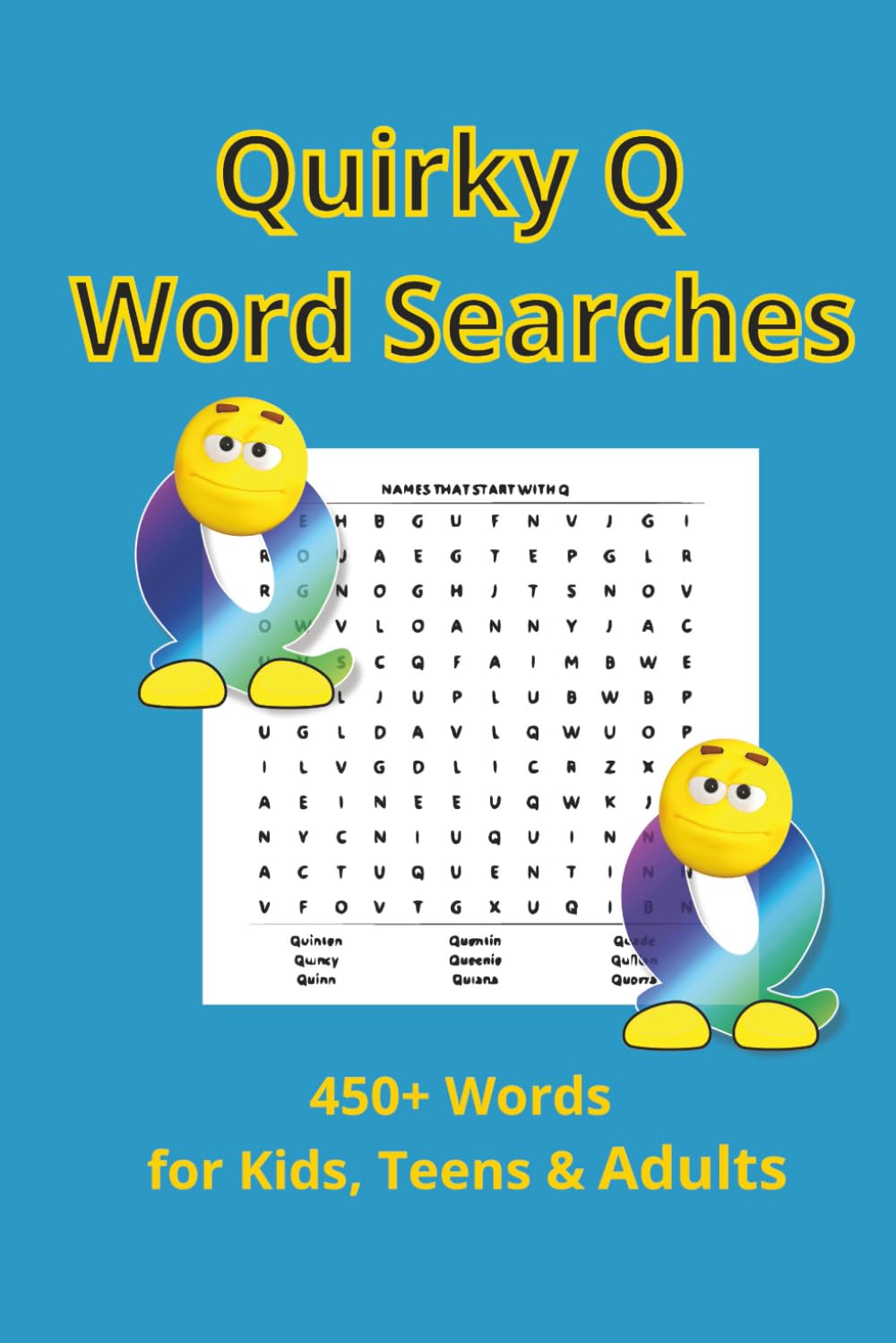 Quirky Q Word Searches: 450+ Words for Kids, Teens & Adults