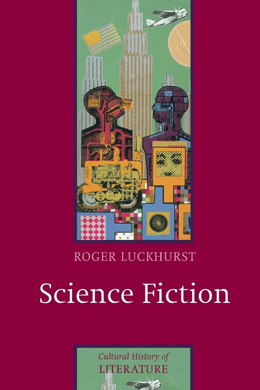 Science Fiction (Cultural History of Literature)