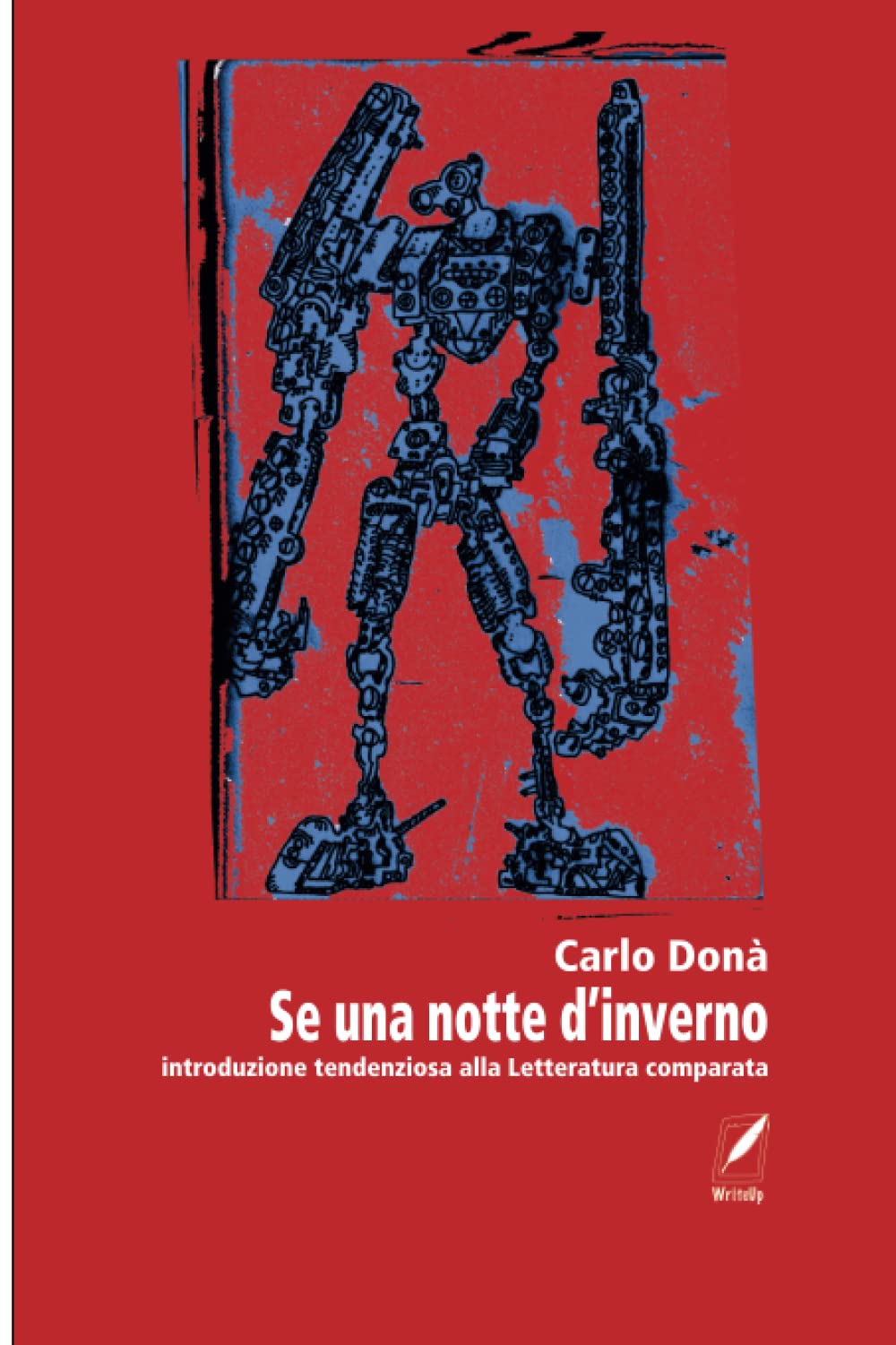 Se una notte d'inverno: introduzione tendenziosa alla Letteratura comparata