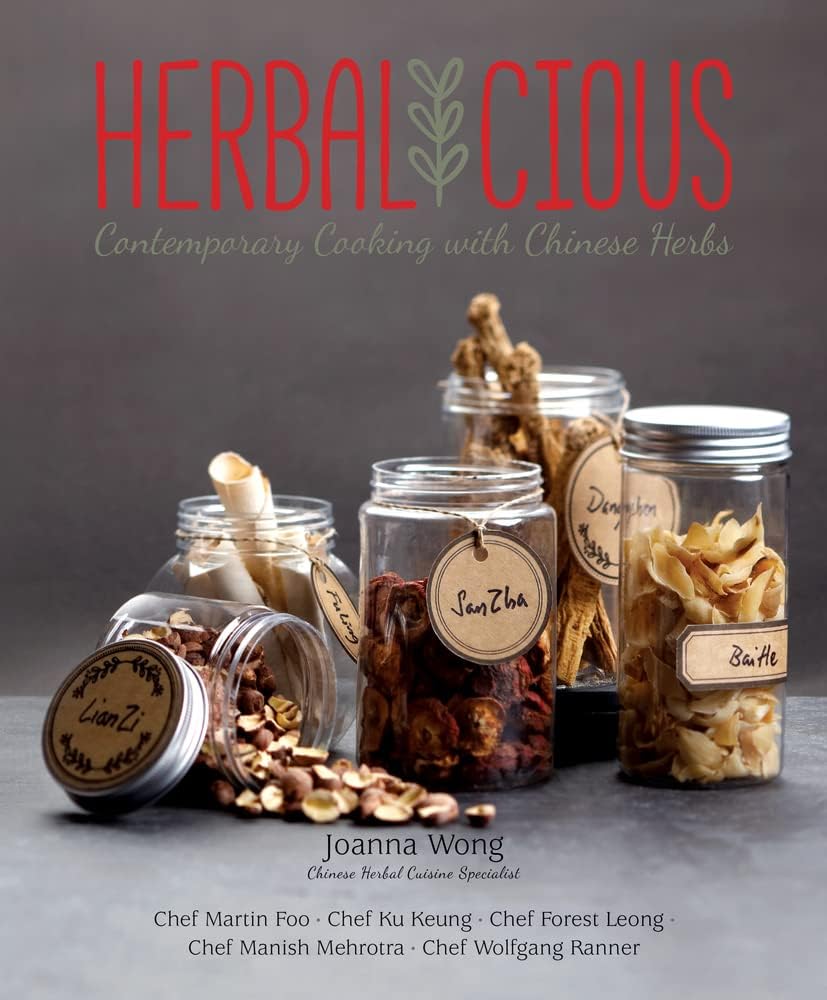Marshall Cavendish Herbalicious: Contemporary Cooking with Chinese Herbs