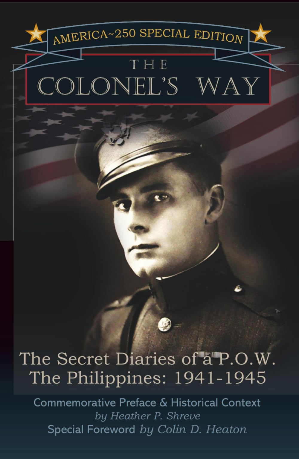 The Colonel's Way: The Secret Diaries of a P.O.W., The Philippines: 1941-1945