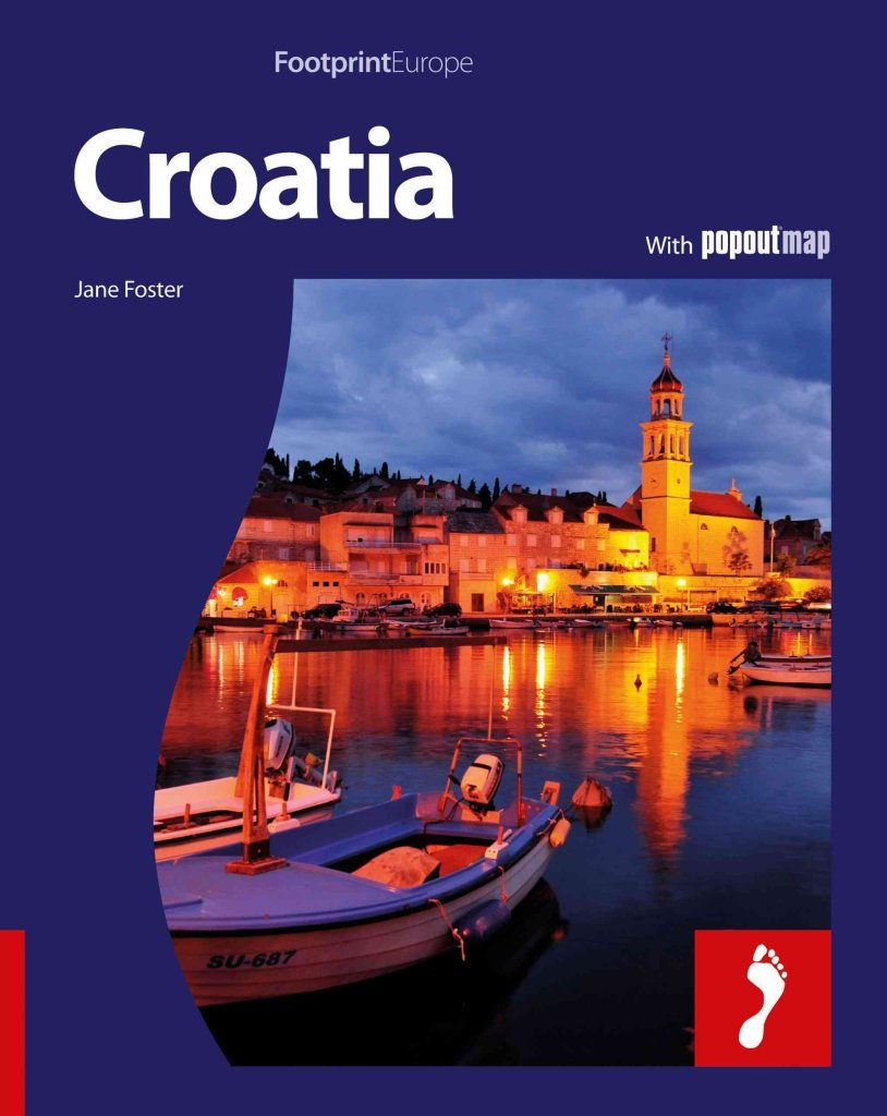 Footprint Croatia: With Popout Map (Footprint - Destination Guides)