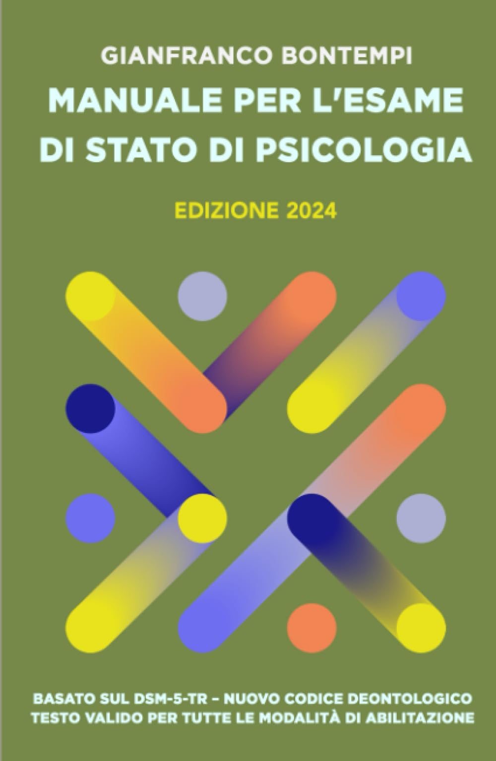 Manuale per l'Esame di Stato di Psicologia