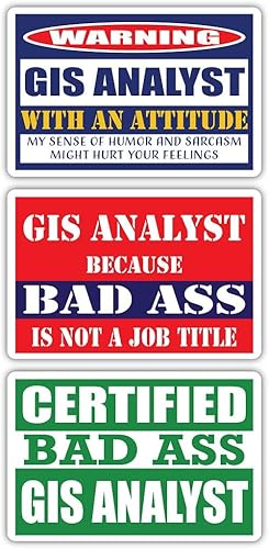 Miniatura 1 de (x3) Certified Bad Ass GIS Analyst with an Attitude Stickers  Funny Occupation Job Career Gift Idea  3M Vinyl Sticker Decals for laptops, Hard Hats,