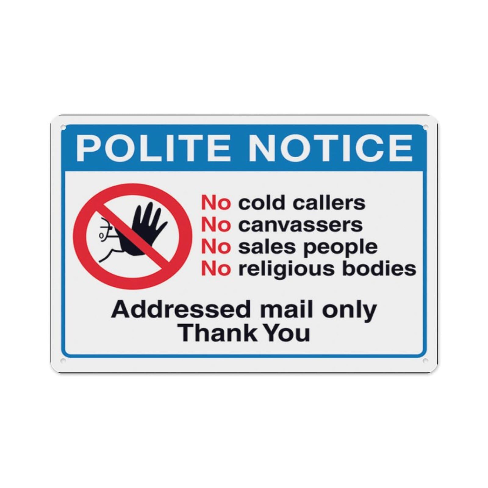 peiyeety Polite Notice, No Cold Callers...Addressed Mail Only, Thank You Aluminum Tin Warning Signs For Home Outdoor Garden 12X16 Inches