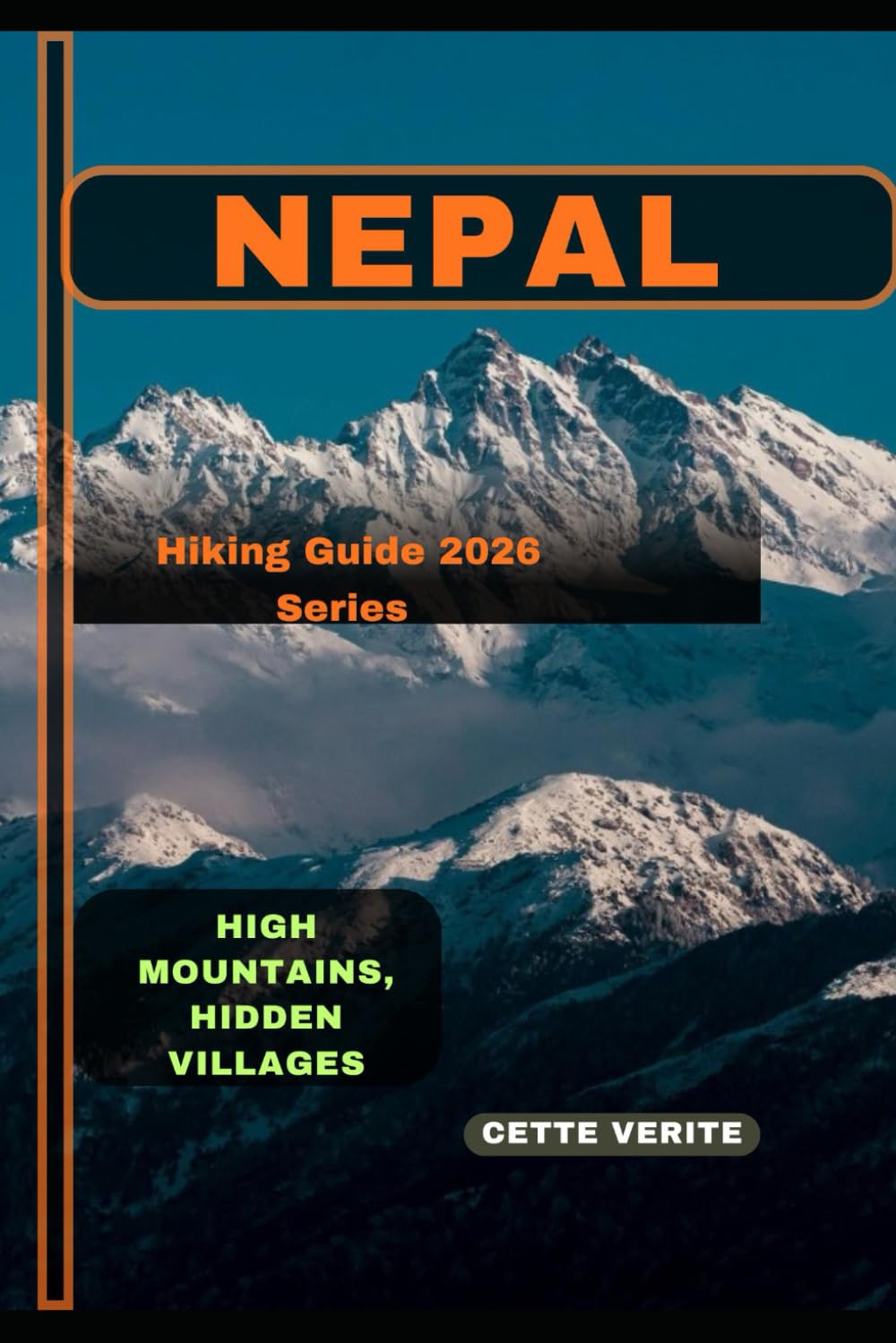 NEPAL: High Mountains, Hidden Villages