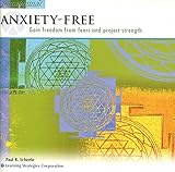 Anxiety-Free: Gain Freedom From Fears and Project Strength (Paraliminal) (The Ultimate You Library)
