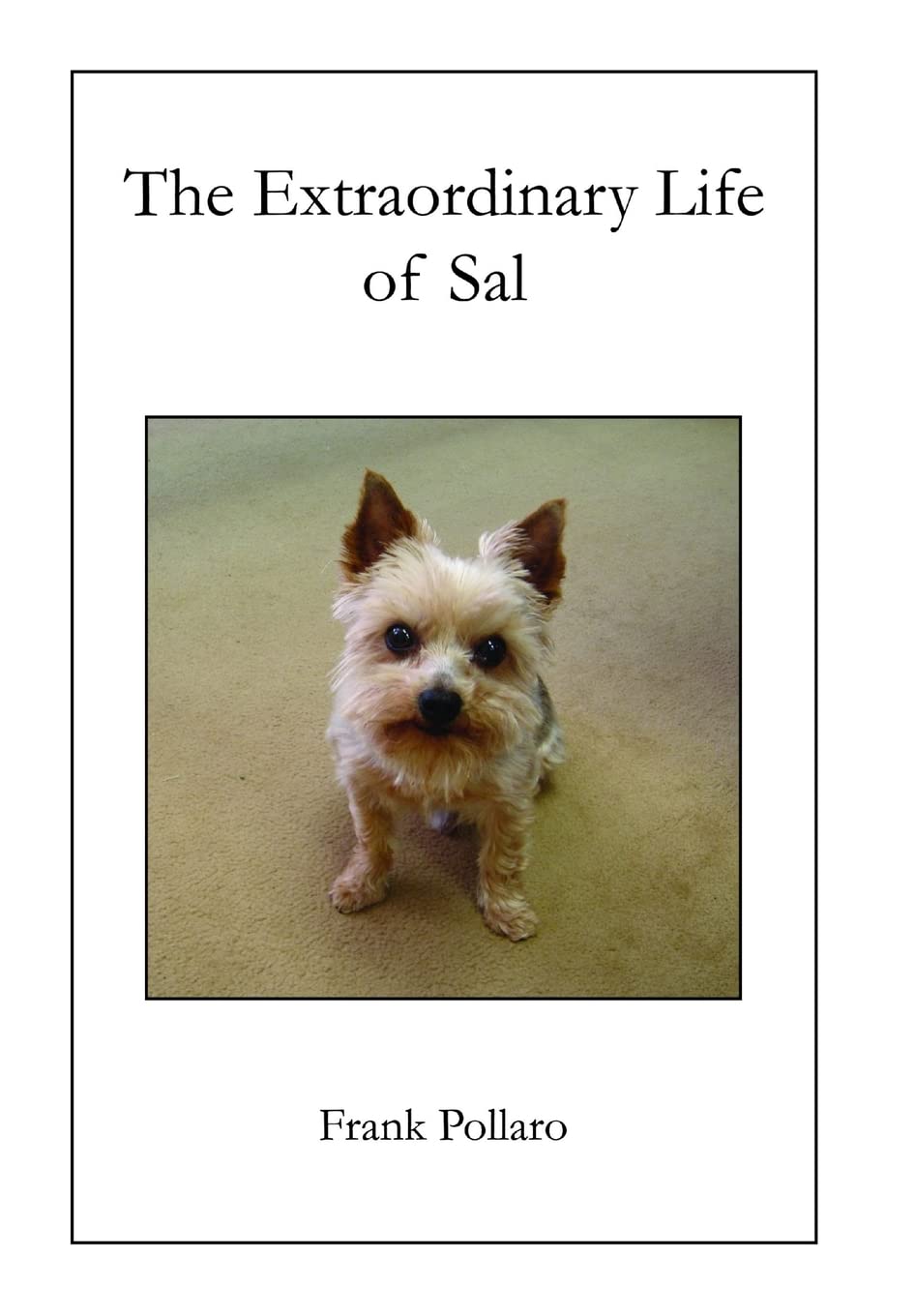 The Extraordinary Life of Sal