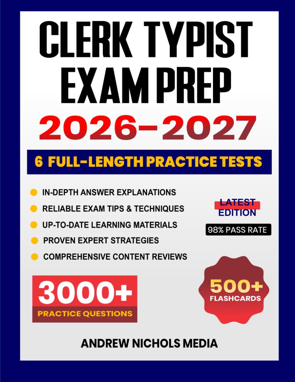 Clerk-Typist Exam Prep 2026-2027: Study Guide with Proven Strategies, 6 Full-Length Practice Tests and In-Depth Answer Explanations for the Civil Service Exam