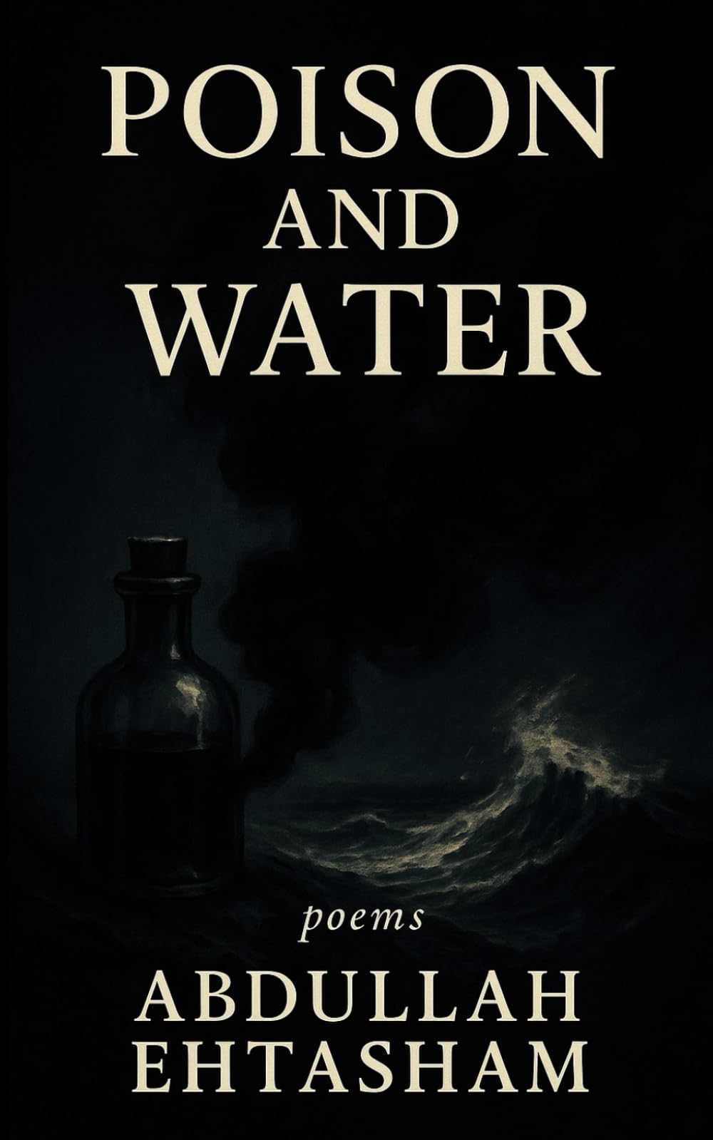 Poison and Water (The Morality Trilogy)
