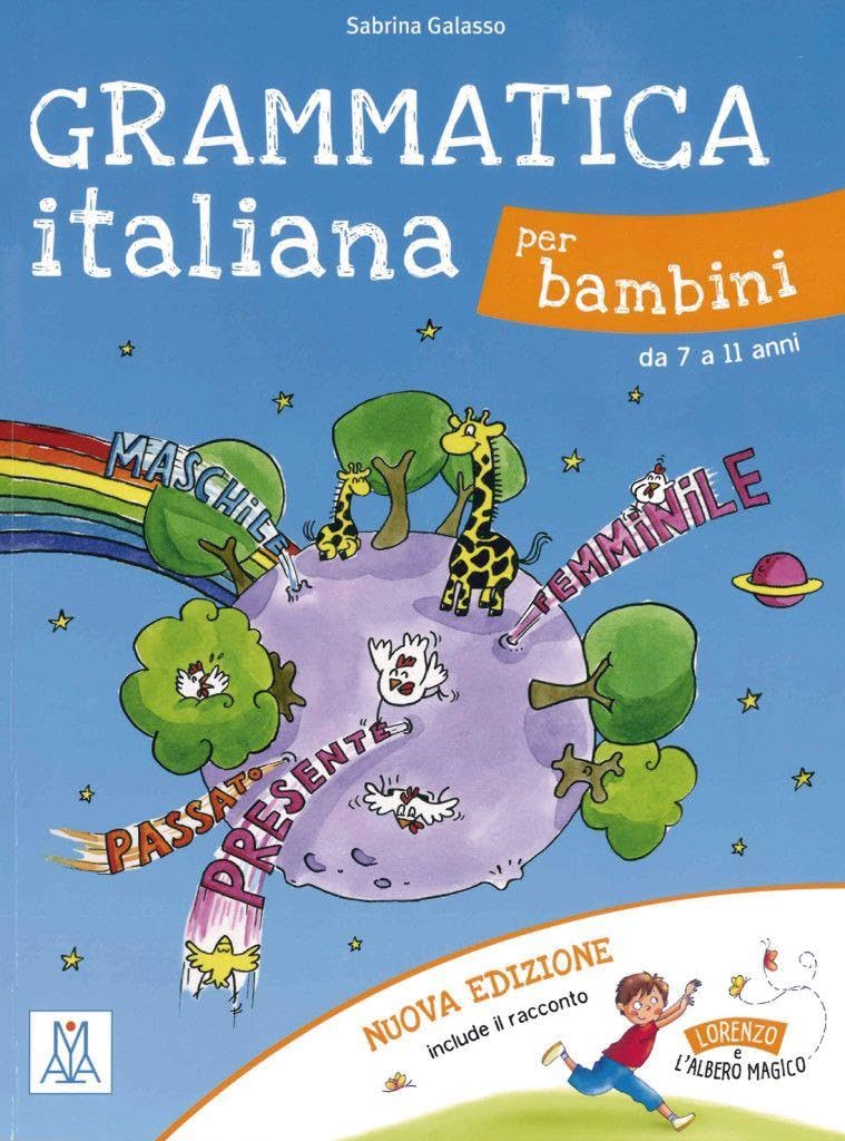 Grammatica italiana per bambini - nuova edizione: da 7 a 11 anni / Libro