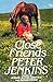 Close Friends