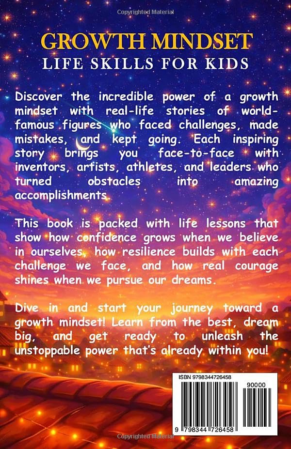 Growth Mindset - Life Skills for Kids: Inspiring Stories to Build Resilience, Self-Esteem, and Confidence (Motivational Stories for Amazing Kids)