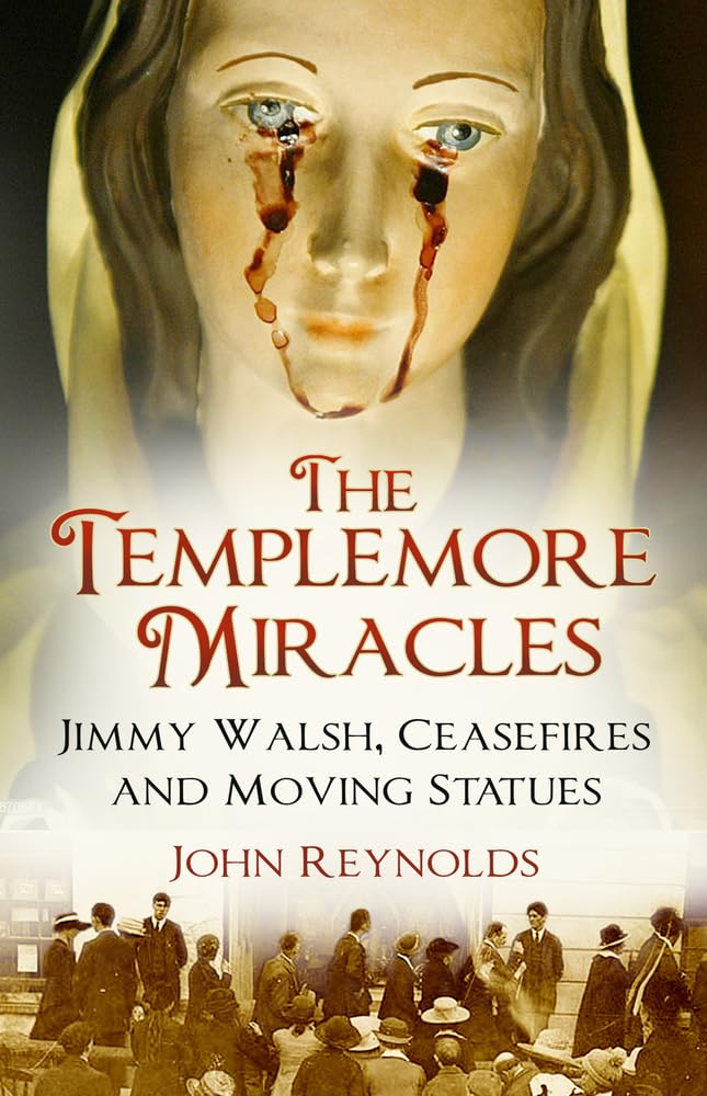 The Templemore Miracles by John Reynolds PAPERBACK 9780750990592