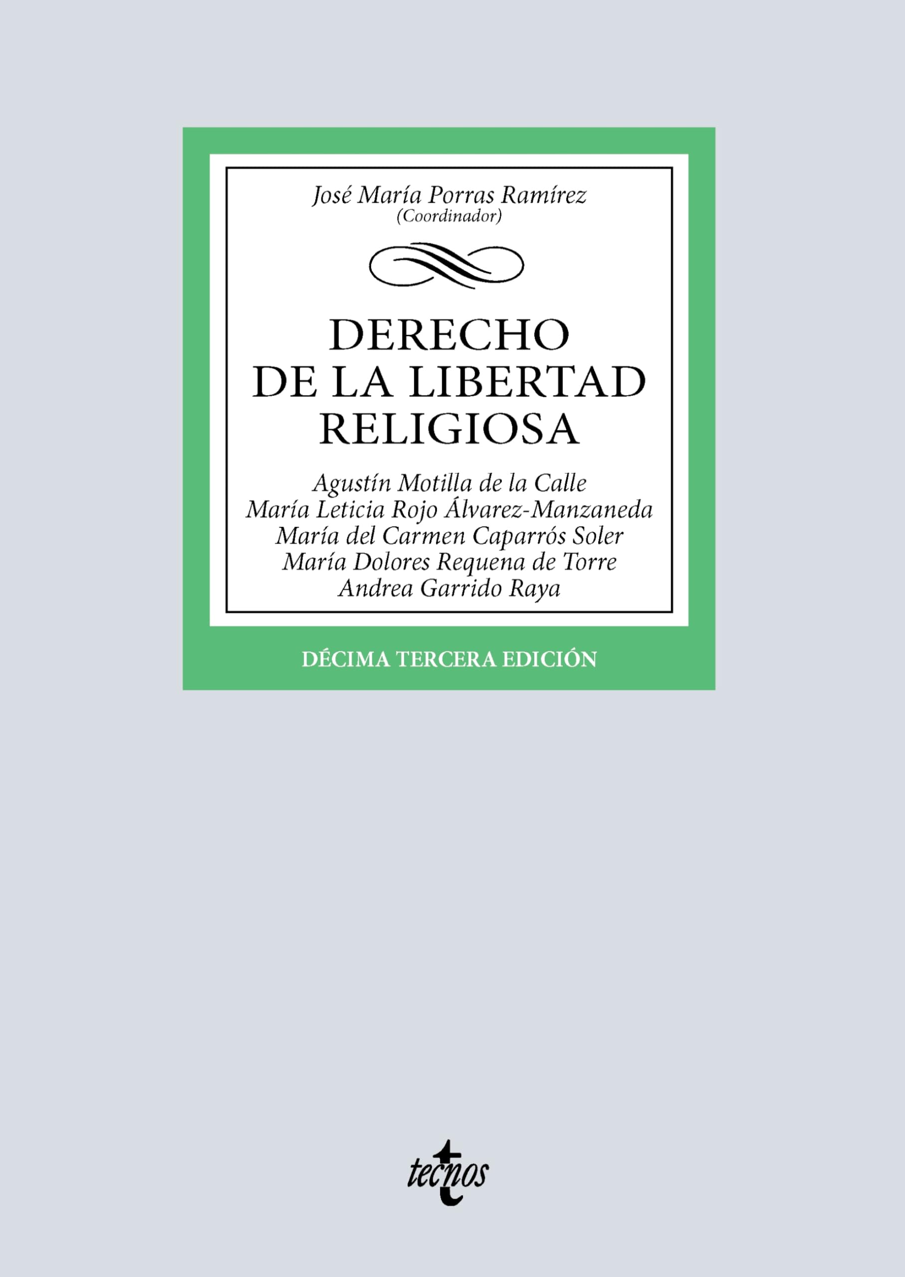 Derecho de la libertad religiosa (Derecho - Biblioteca Universitaria de Editorial Tecnos)