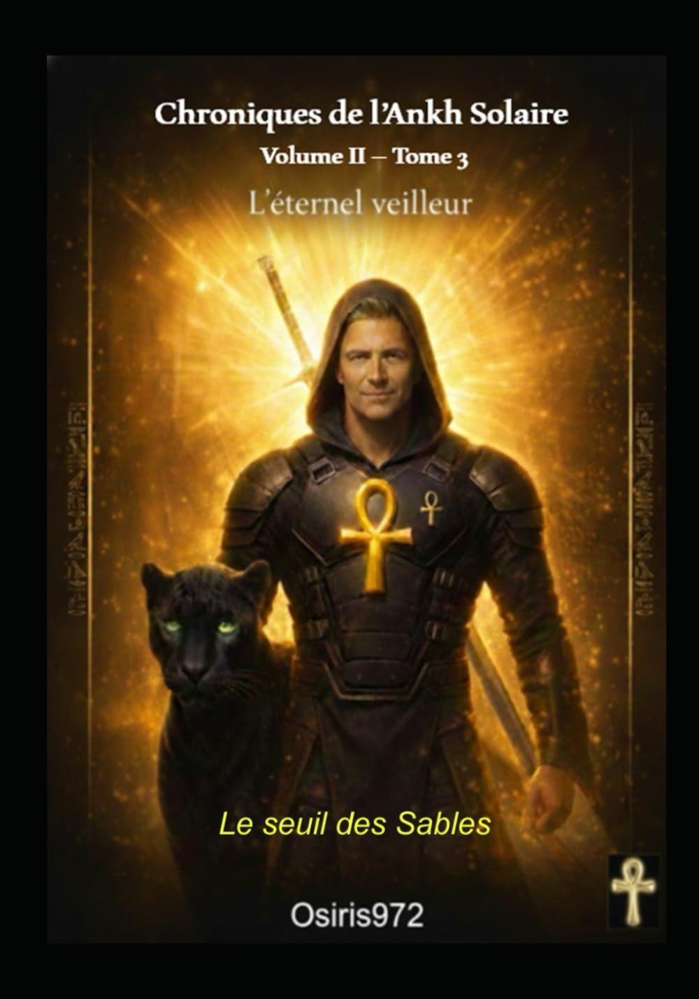 Chroniques de l'Ankh Solaire: La lumière Fragmentée - Le Seuil des Sables (Mémentos Ankh Solaire)