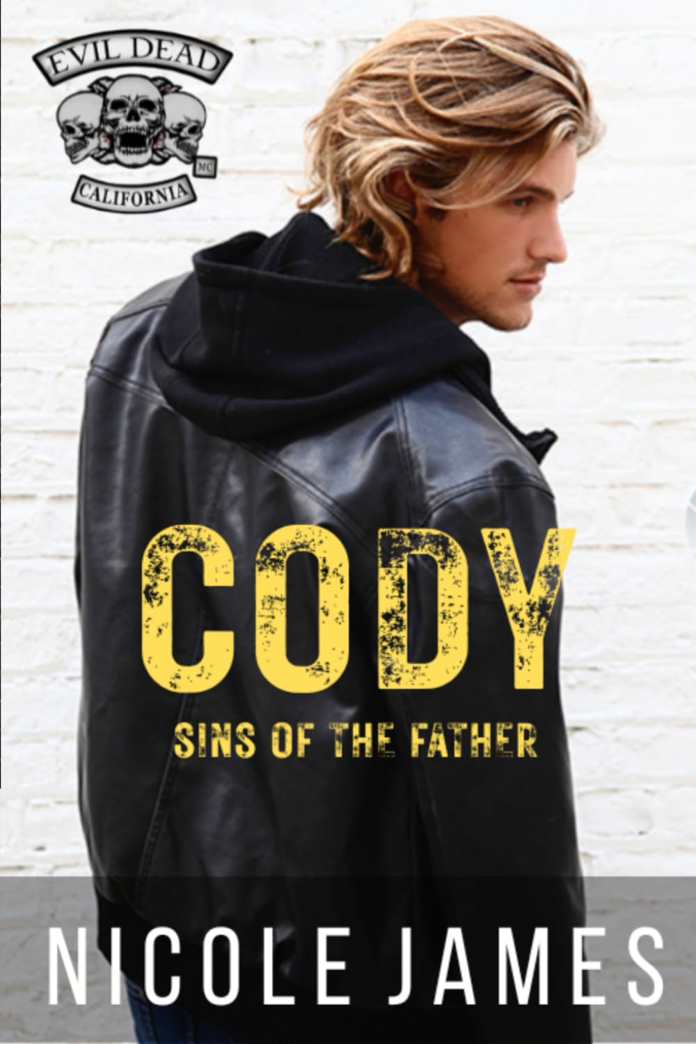 CODY: Sins of the Father (Evil Dead MC - SECOND GENERATION)