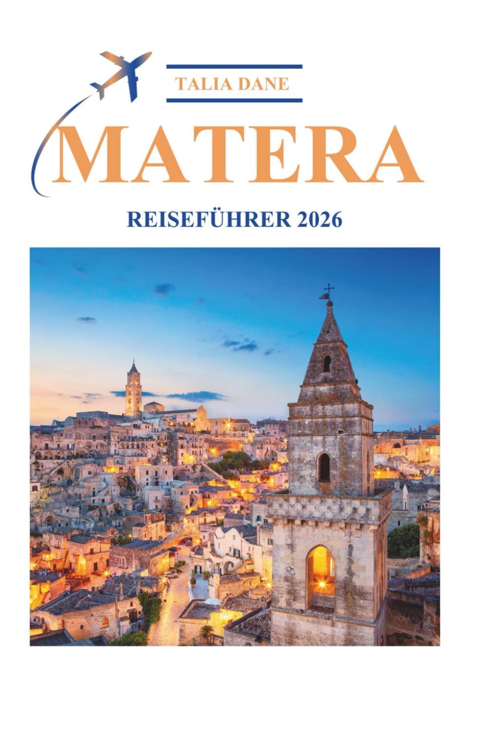 Matera Reiseführer 2026: Reisetipps & Einblicke
