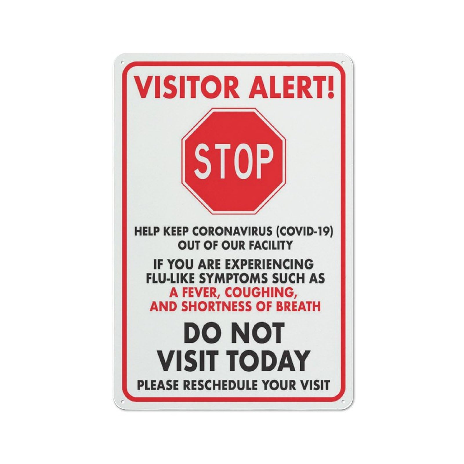 Visitor Alert (Stop - Do Not Visit Today) Sign, 8x12 Inch Rustproof Aluminum Metal Sign, Multicolor