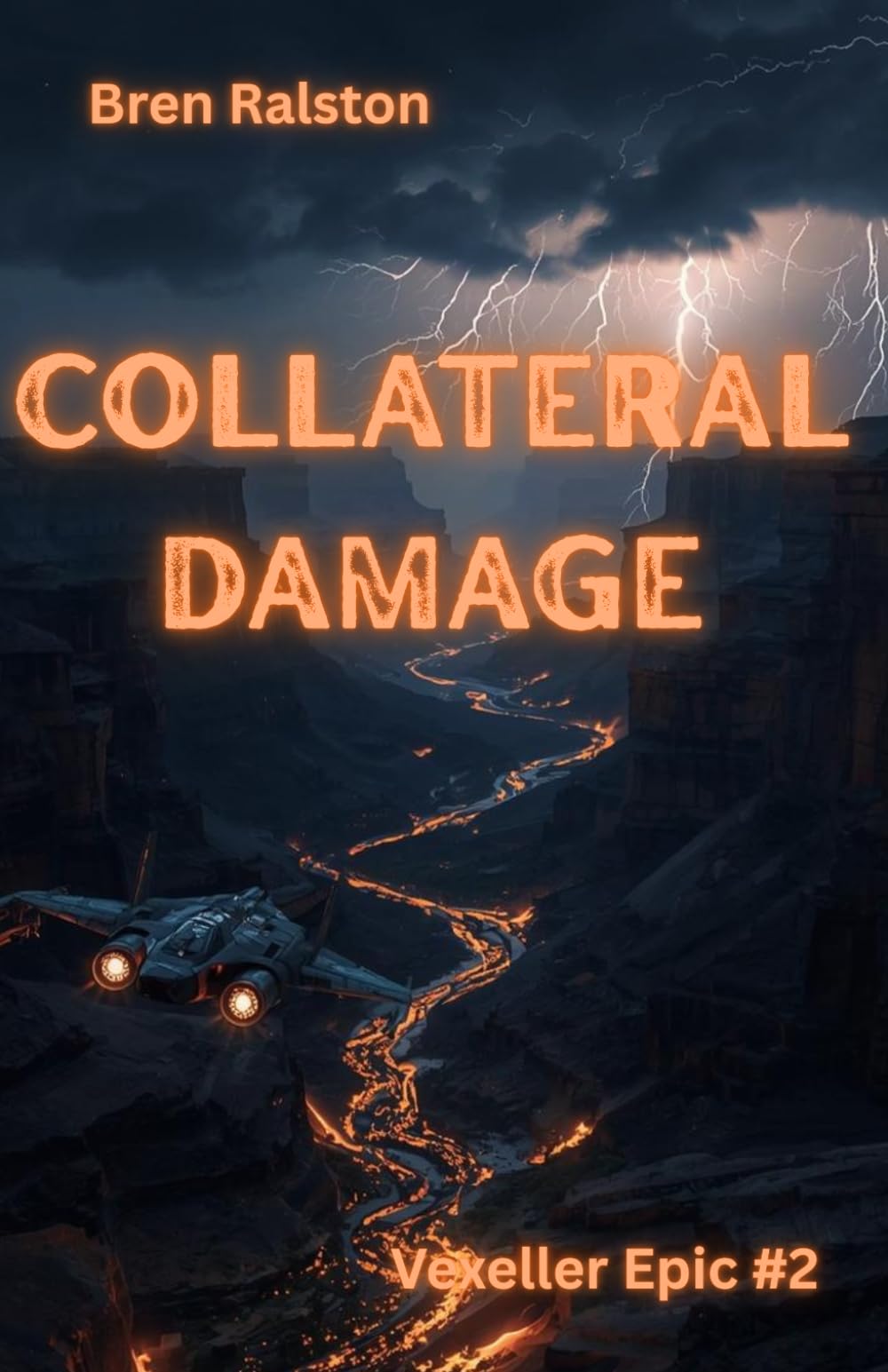 Collateral Damage: Vexeller Epic #2 (Vexeller Series)
