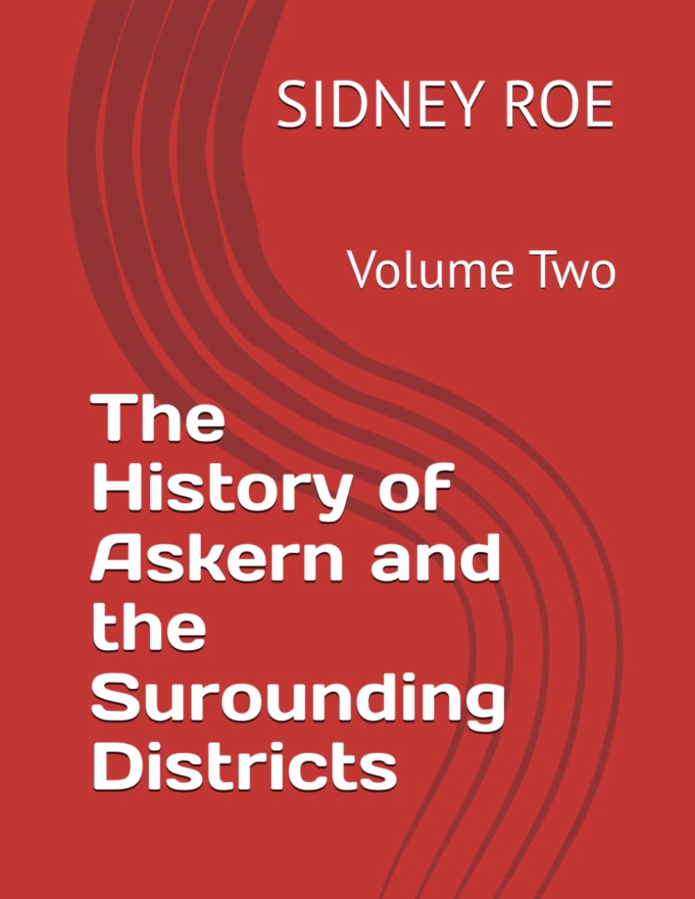 The History of Askern and the Surounding Districts: Volume Two