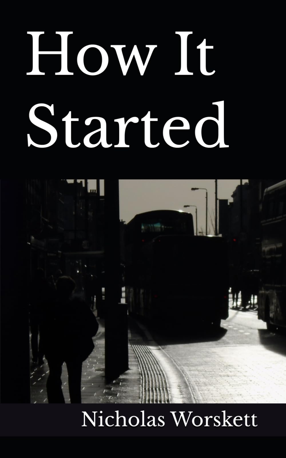 How It Started