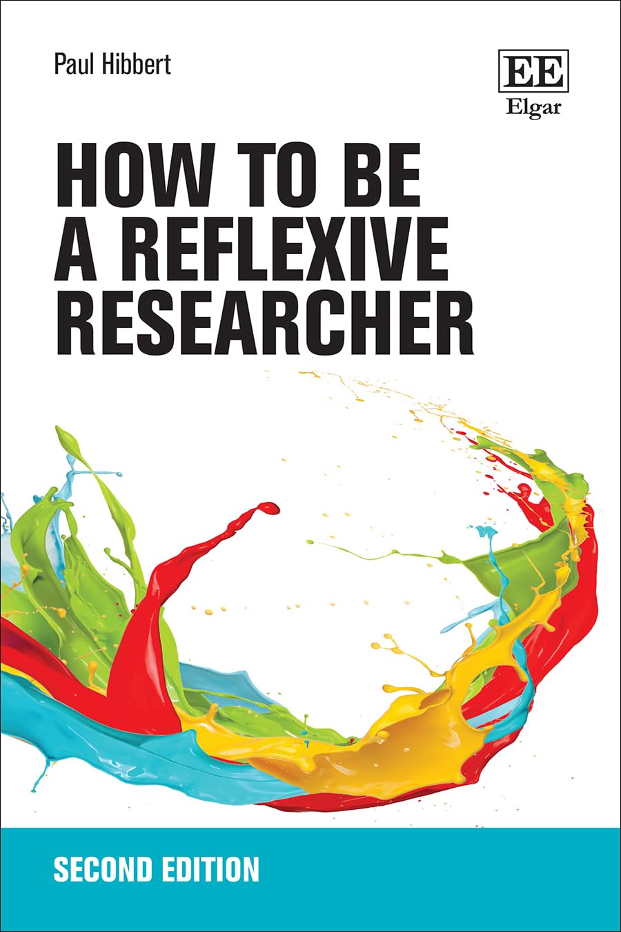 How to be a Reflexive Researcher: Second Edition (How to Research Guides)