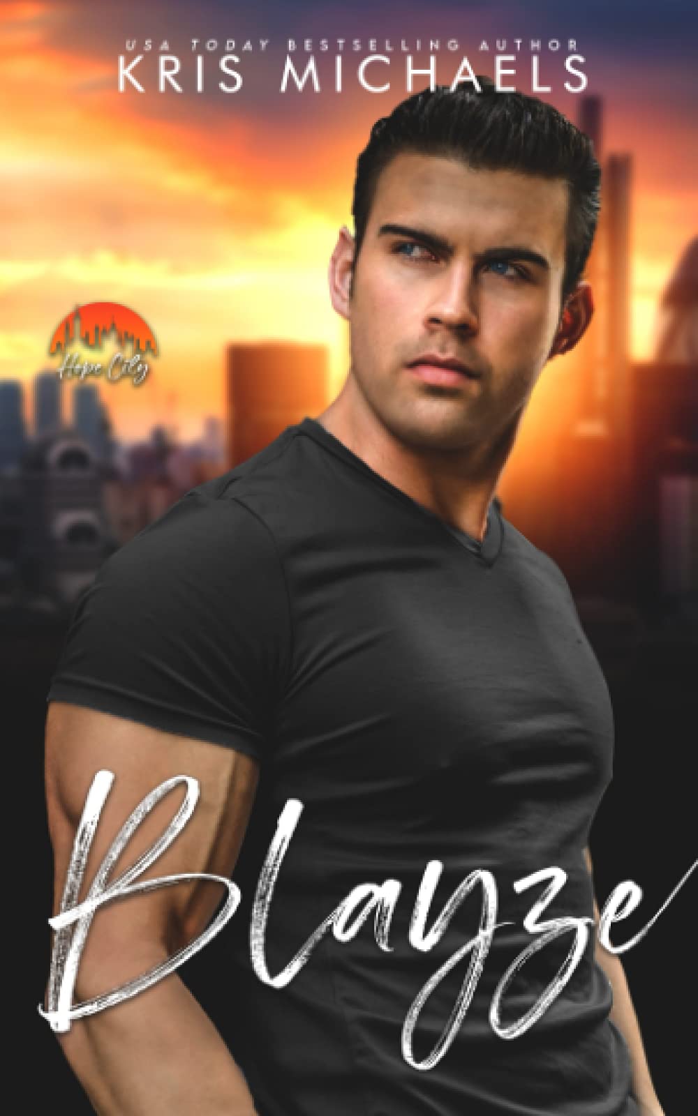 Blayze: Hope City, Book 10