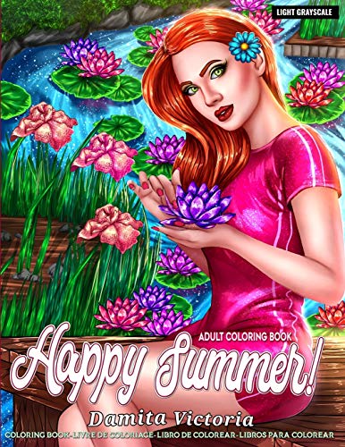 Télécharger Adult Coloring Book | Happy Summer!: Coloring Book for Teen and Adult Featuring Stress Relieving Col Gratuit