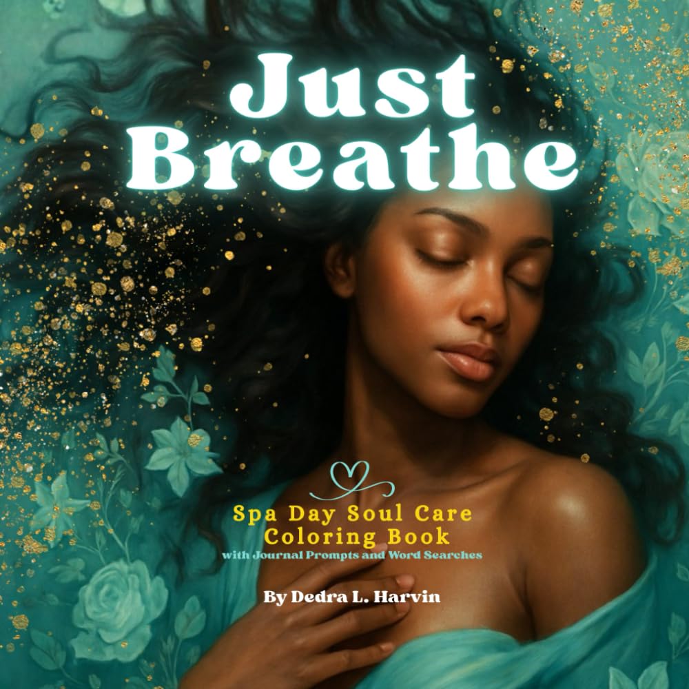 Just Breathe: Spa Day Soul Care Coloring Book