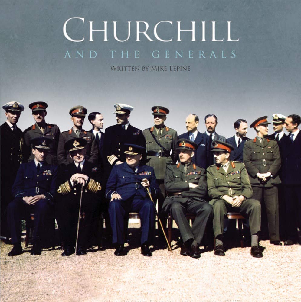 Churchill and the Generals