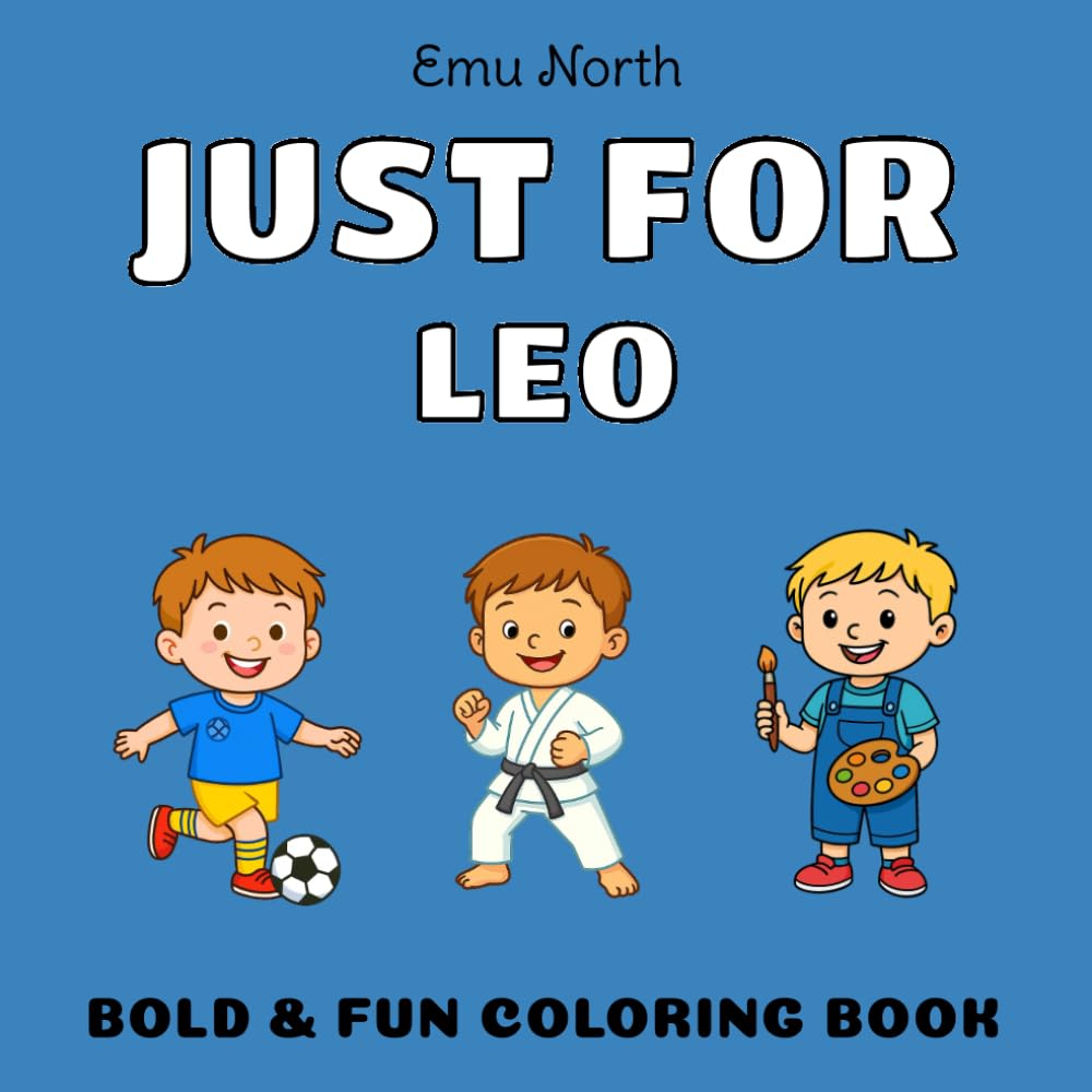 JUST FOR Leo - Bold & Fun Coloring Book [USA]